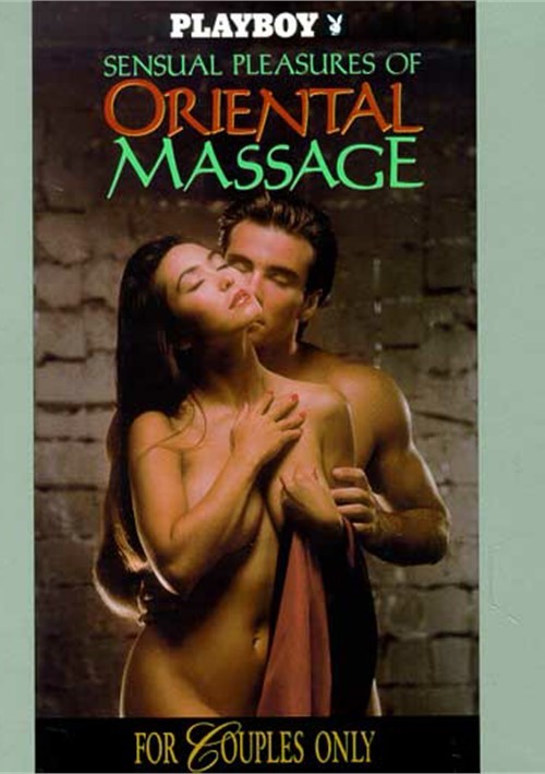 Playboy Sensual Pleasures Of Oriental Massage Adult Dvd Empire