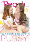 My Best Friend's Pussy My Best Friend's Pussy Boxcover