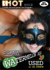 Diana Watermelon Ass - Used in The Couch Diana Watermelon Ass - Used in The Couch Boxcover