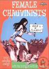 Female Chauvinists Female Chauvinists Boxcover