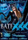 BATFXXX: Dark Night Parody BATFXXX: Dark Night Parody Boxcover