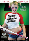 Daddy Made Me A Monster Daddy Made Me A Monster Boxcover