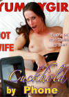 Hotwife Cuckold by Phone Hotwife Cuckold by Phone Boxcover