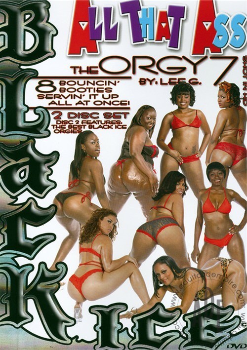 Black Ass Orgy 5 - All dat azz the orgy 3 - Other