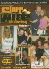 Slut Wife Training Vol. 1 Slut Wife Training Vol. 1 Boxcover