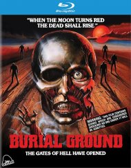 Burial Ground Blu-ray Movie Burial Ground Blu-ray Movie