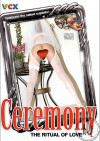Ceremony: The Ritual of Love Ceremony: The Ritual of Love Boxcover