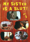 My Sister Is A Slut! Vol. 3 My Sister Is A Slut! Vol. 3 Boxcover