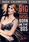 Big Natural Racks Born in the 80's Big Natural Racks Born in the 80's Boxcover