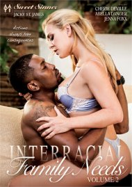 Interracial Family Needs Vol. 2 Porn Movie Interracial Family Needs Vol. 2 Porn Movie