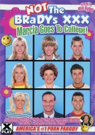Not The Bradys XXX: Marcia Goes To College! Movie Not The Bradys XXX: Marcia Goes To College! Movie