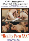 Reality Porn XXX Volume #6 Reality Porn XXX Volume #6 Boxcover